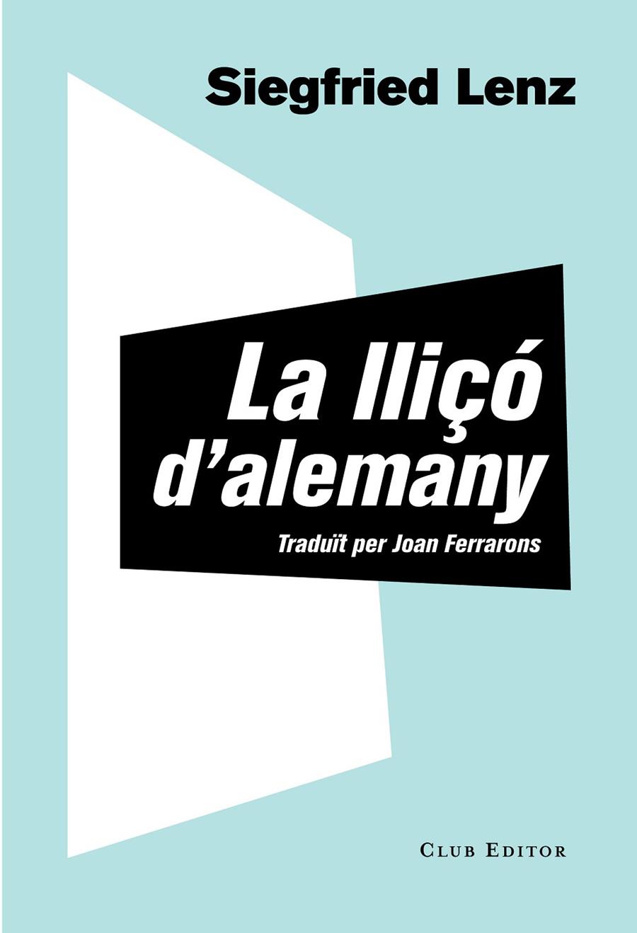 LLIÇÓ D'ALEMANY | 9788473292061 | LENZ, SIEGFRIED | Llibreria Online de Banyoles | Comprar llibres en català i castellà online