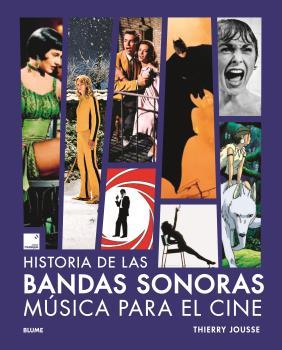 HISTORIA DE LAS BANDAS SONORAS | 9788419785558 | JOUSSE, THIERRY | Llibreria Online de Banyoles | Comprar llibres en català i castellà online