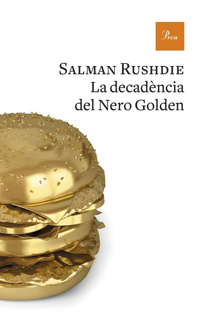 LA DECADÈNCIA DEL NERO GOLDEN | 9788475886893 | RUSHDIE, SALMAN | Llibreria Online de Banyoles | Comprar llibres en català i castellà online