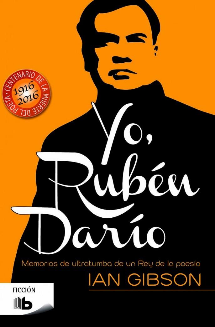 YO, RUBÉN DARÍO | 9788490701997 | GIBSON, IAN | Llibreria Online de Banyoles | Comprar llibres en català i castellà online