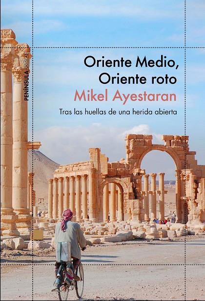 ORIENTE MEDIO, ORIENTE ROTO | 9788499426112 | AYESTARAN, MIKEL | Llibreria Online de Banyoles | Comprar llibres en català i castellà online