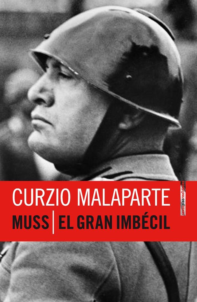MUSS EL GRAN IMBÉCIL | 9788415601173 | MALAPARTE, CURZIO | Llibreria Online de Banyoles | Comprar llibres en català i castellà online