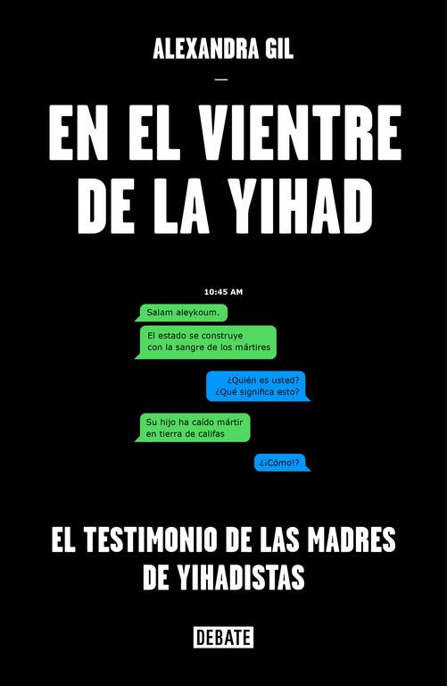 EN EL VIENTRE DE LA YIHAD | 9788499927442 | GIL, ALEXANDRA | Llibreria Online de Banyoles | Comprar llibres en català i castellà online
