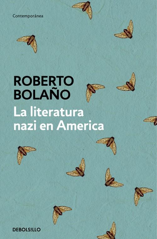 LA LITERATURA NAZI EN AMÉRICA | 9788466337144 | BOLAÑO, ROBERTO | Llibreria Online de Banyoles | Comprar llibres en català i castellà online