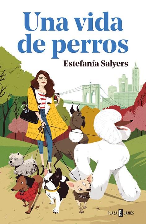 UNA VIDA DE PERROS | 9788401021589 | SALYERS, ESTEFANÍA | Llibreria Online de Banyoles | Comprar llibres en català i castellà online
