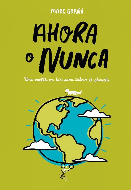 AHORA O NUNCA | 9788420486833 | MARC GRAÑÓ | Llibreria Online de Banyoles | Comprar llibres en català i castellà online