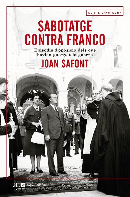 SABOTATGE CONTRA FRANCO | 9788415307914 | SAFONT PLUMED, JOAN | Llibreria Online de Banyoles | Comprar llibres en català i castellà online