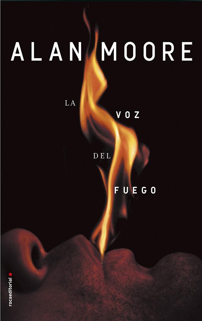 VOZ DEL FUEGO, LA | 9788416867950 | MOORE, ALAN | Llibreria Online de Banyoles | Comprar llibres en català i castellà online