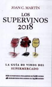 SUPERVINOS 2018, LOS | 9788494712647 | MARTIN, JOAN C. | Llibreria Online de Banyoles | Comprar llibres en català i castellà online