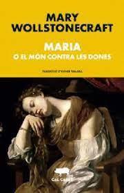 MARIA | 9788412585667 | WOLLSTONECRAFT, MARY | Llibreria Online de Banyoles | Comprar llibres en català i castellà online