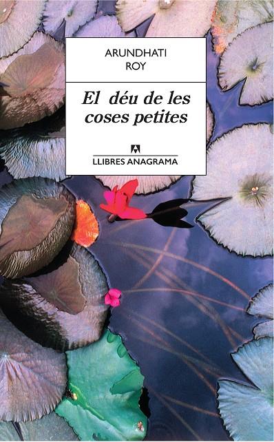 EL DÉU DE LES COSES PETITES | 9788433915535 | ROY, ARUNDHATI | Llibreria Online de Banyoles | Comprar llibres en català i castellà online