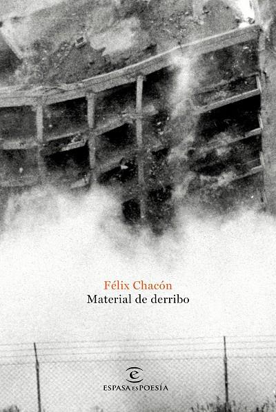 MATERIAL DE DERRIBO | 9788467052053 | CHACÓN, FÉLIX | Llibreria Online de Banyoles | Comprar llibres en català i castellà online