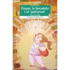 EMPAR, LA BECADETA I EL 'PATIARCAT' | 9788490263549 | GRANDE SERRANO, FANI | Llibreria Online de Banyoles | Comprar llibres en català i castellà online
