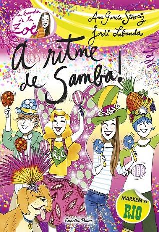 A RITME DE SAMBA | 9788490571286 | GARCÍA-SIÑERIZ, ANA  | Llibreria Online de Banyoles | Comprar llibres en català i castellà online