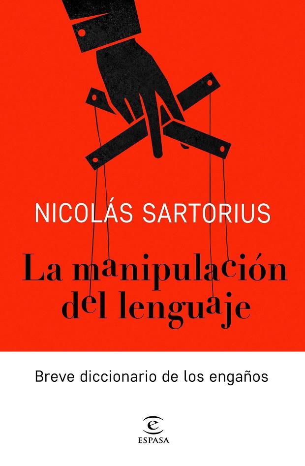 MANIPULACIÓN DEL LENGUAJE, LA | 9788467052886 | SARTORIUS, NICOLÁS | Llibreria Online de Banyoles | Comprar llibres en català i castellà online