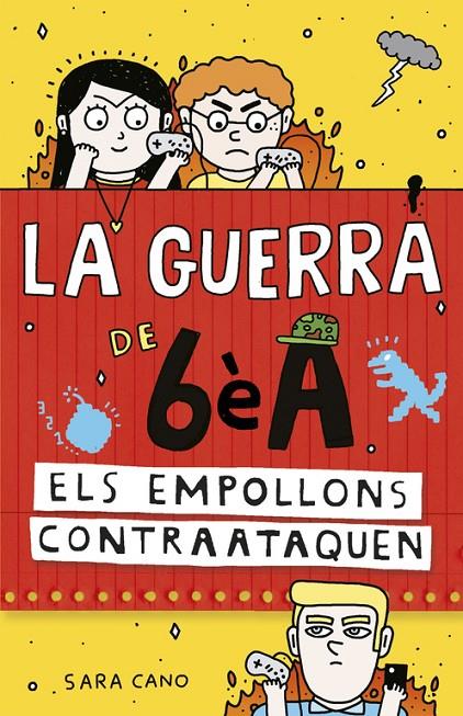ELS EMPOLLONS CONTRAATAQUEN (LA GUERRA DE 6È A 2) | 9788420485157 | CANO, SARA | Llibreria Online de Banyoles | Comprar llibres en català i castellà online
