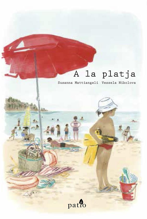 A LA PLATJA | 9788417114411 | MATTIANGELI, SUSANNA/NIKOLOVA, VESSELA | Llibreria Online de Banyoles | Comprar llibres en català i castellà online