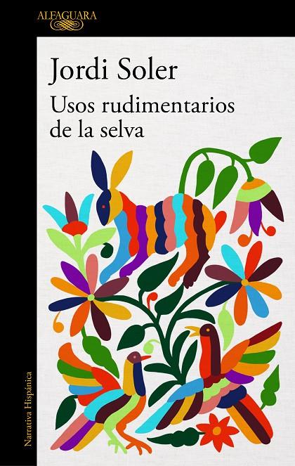 USOS RUDIMENTARIOS DE LA SELVA | 9788420432960 | JORDI SOLER | Llibreria Online de Banyoles | Comprar llibres en català i castellà online