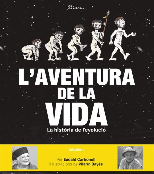 AVENTURA DE LA VIDA, L' | 9788424656874 | CARBONELL, EUDALD | Llibreria Online de Banyoles | Comprar llibres en català i castellà online