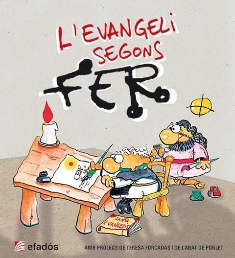 EVANGELI SEGONS FER, L' | 9788415232988 | FER | Llibreria Online de Banyoles | Comprar llibres en català i castellà online