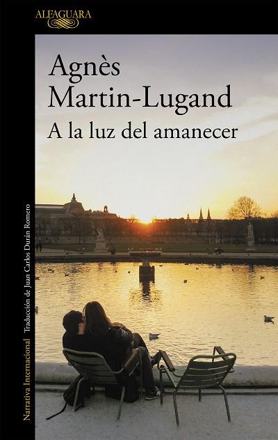 A LA LUZ DEL AMANECER | 9788420437996 | MARTIN-LUGAND, AGNÈS | Llibreria Online de Banyoles | Comprar llibres en català i castellà online