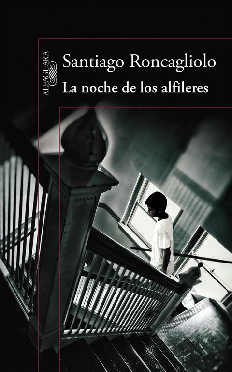 LA NOCHE DE LOS ALFILERES | 9788420419398 | RONCAGLIOLO,SANTIAGO | Llibreria Online de Banyoles | Comprar llibres en català i castellà online