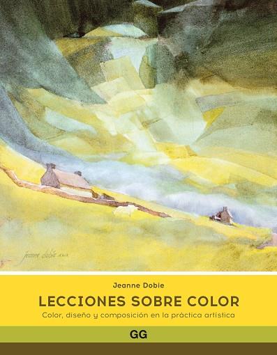 LECCIONES SOBRE COLOR | 9788425234422 | DOBIE, JEANNE | Llibreria Online de Banyoles | Comprar llibres en català i castellà online