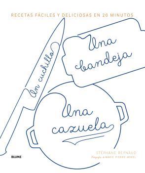 UN CUCHILLO, UNA BANDEJA, UNA CAZUELA | 9788416965854 | REYNUAD, STEPHANE | Llibreria Online de Banyoles | Comprar llibres en català i castellà online