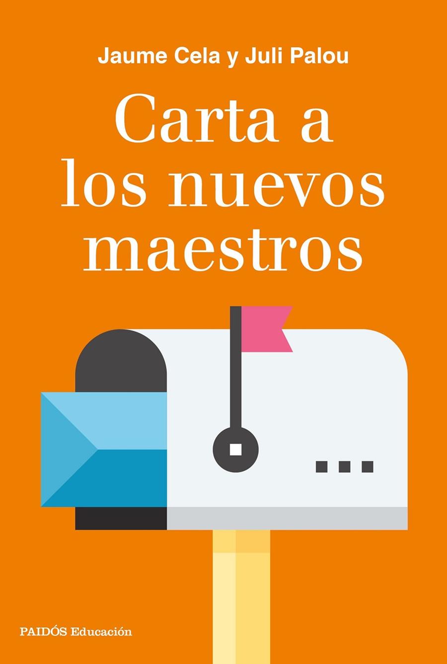 CARTA A LOS NUEVOS MAESTROS | 9788449333941 | PALOU, JULI/CELA, JAUME | Llibreria Online de Banyoles | Comprar llibres en català i castellà online