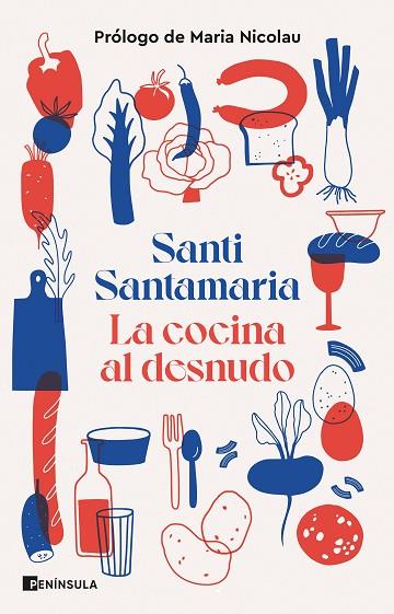 LA COCINA AL DESNUDO | 9788411001663 | SANTAMARIA, SANTI | Llibreria Online de Banyoles | Comprar llibres en català i castellà online