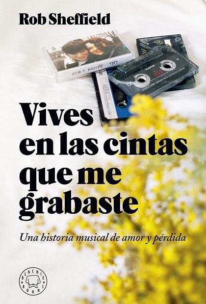LOVE IS A MIXTAPE | 9788417059620 | SHEFFIELD, ROB | Llibreria Online de Banyoles | Comprar llibres en català i castellà online