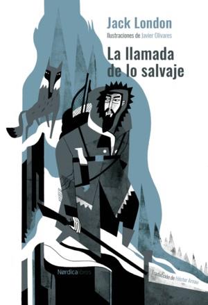 LLAMADA DE LO SALVAJE, LA | 9788418067600 | LONDON, JACK | Llibreria Online de Banyoles | Comprar llibres en català i castellà online