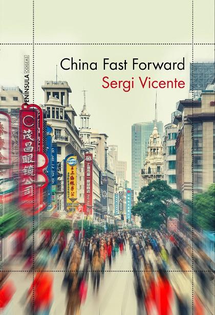 CHINA FAST FORWARD | 9788499425535 | VICENTE MARTÍNEZ, SERGI | Llibreria Online de Banyoles | Comprar llibres en català i castellà online