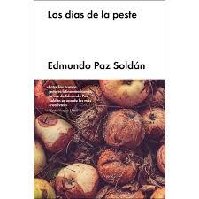 LOS DÍAS DE LA PESTE | 9788416665679 | SOLDÁN, EDMUNDO PAZ | Llibreria Online de Banyoles | Comprar llibres en català i castellà online