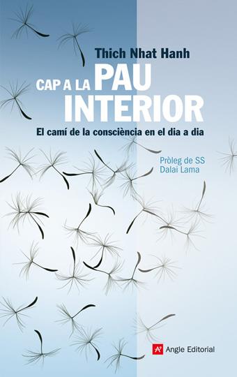 CAP A LA PAU INTERIOR -CAMI DE | 9788492758104 | NHAT HANH, THICH | Llibreria Online de Banyoles | Comprar llibres en català i castellà online
