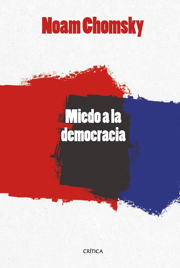 MIEDO A LA DEMOCRACIA, EL | 9788416771493 | CHOMSKY, NOAM | Llibreria Online de Banyoles | Comprar llibres en català i castellà online