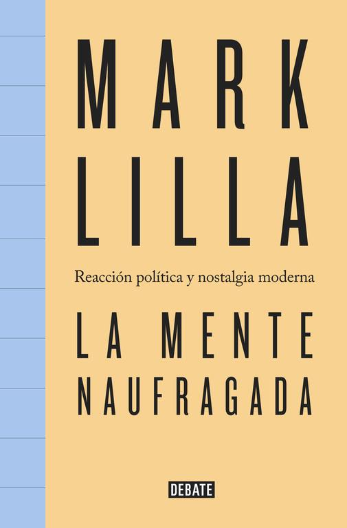 LA MENTE NAUFRAGADA | 9788499927398 | MARK LILLA | Llibreria Online de Banyoles | Comprar llibres en català i castellà online