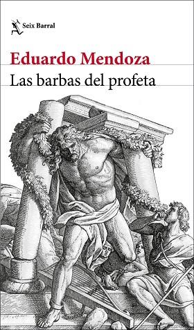 LAS BARBAS DEL PROFETA | 9788432237126 | MENDOZA, EDUARDO | Llibreria Online de Banyoles | Comprar llibres en català i castellà online