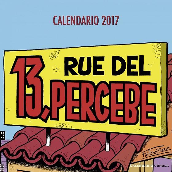 CALENDARIO 13 RUE DEL PERCEBE 2017 | 9788448022563 | FRANCISCO IBÁÑEZ | Llibreria Online de Banyoles | Comprar llibres en català i castellà online