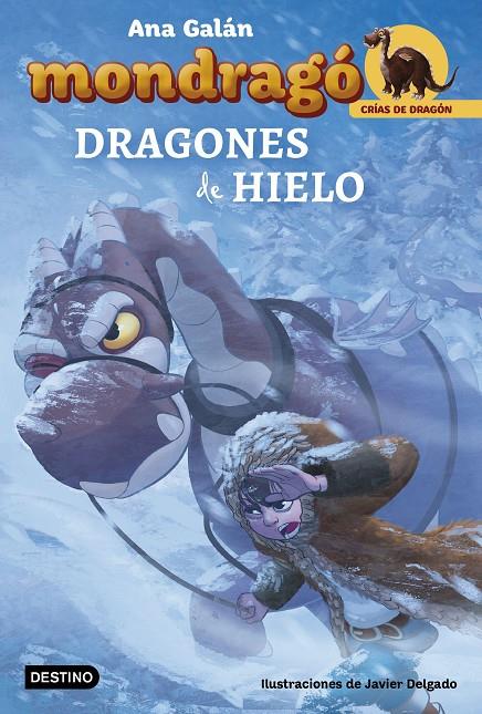 DRAGONES DE HIELO | 9788408182498 | GALÁN, ANA | Llibreria Online de Banyoles | Comprar llibres en català i castellà online