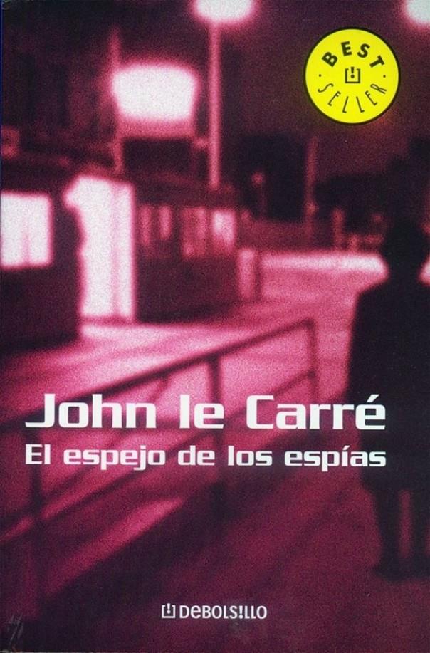 ESPEJO DE LOS ESPIAS, EL | 9788497934275 | LE CARRE, JOHN | Llibreria Online de Banyoles | Comprar llibres en català i castellà online