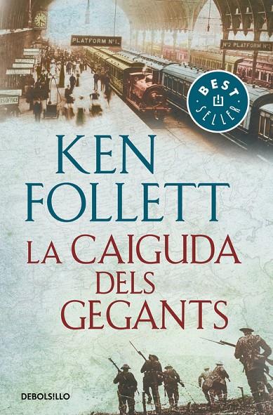 LA CAIGUDA DELS GEGANTS (THE CENTURY 1) | 9788466342278 | KEN FOLLETT | Llibreria Online de Banyoles | Comprar llibres en català i castellà online