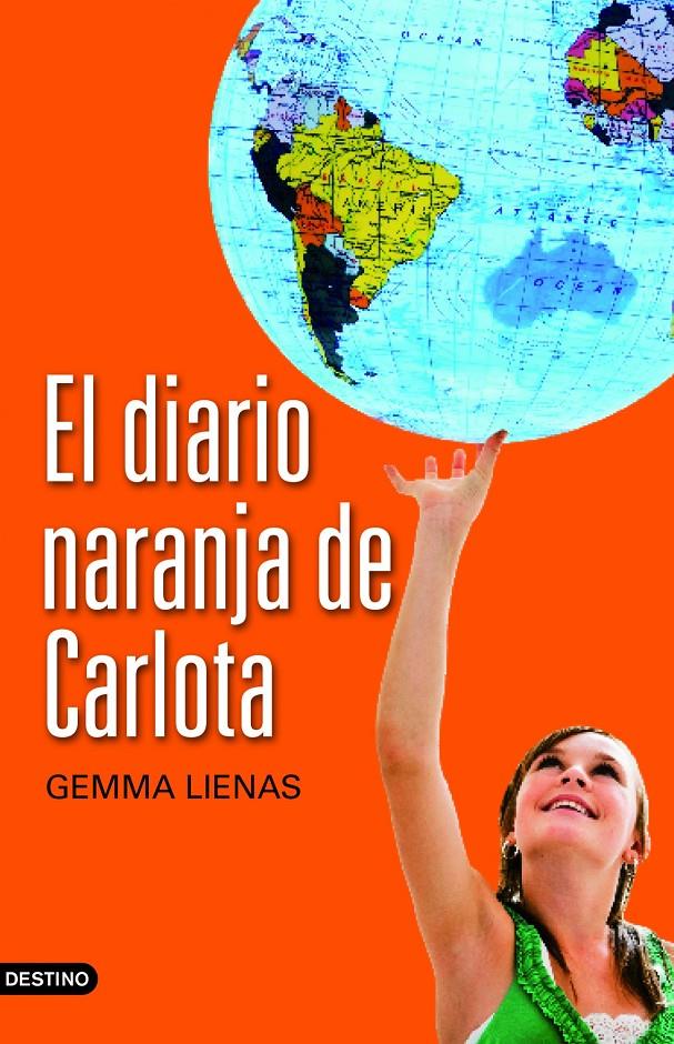 DIARIO NARANJA DE CARLOTA, EL | 9788408104407 | LIENAS, GEMMA | Llibreria Online de Banyoles | Comprar llibres en català i castellà online