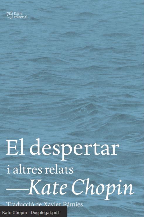DESPERTAR, EL | 9788412620153 | CHOPIN, KATE | Llibreria Online de Banyoles | Comprar llibres en català i castellà online