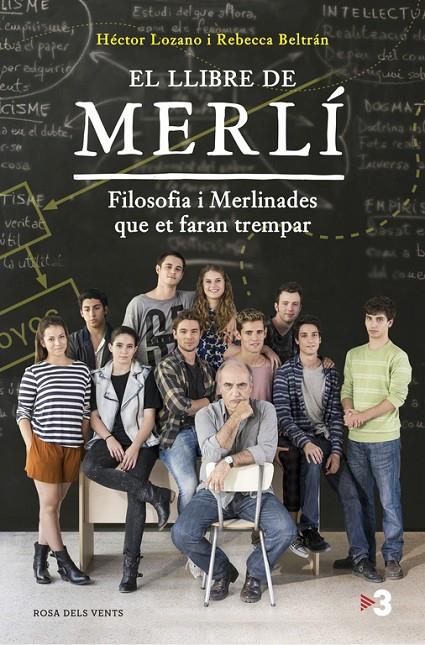 EL LLIBRE DE MERLÍ | 9788416430369 | LOZANO, HECTOR/BELTRAN, REBECCA | Llibreria Online de Banyoles | Comprar llibres en català i castellà online