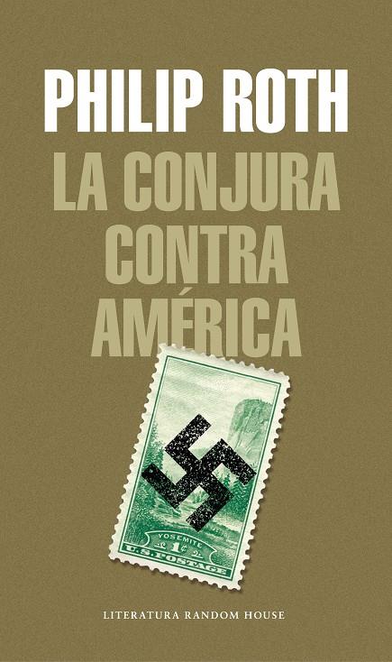 LA CONJURA CONTRA AMÉRICA | 9788439734994 | ROTH, PHILIP | Llibreria Online de Banyoles | Comprar llibres en català i castellà online