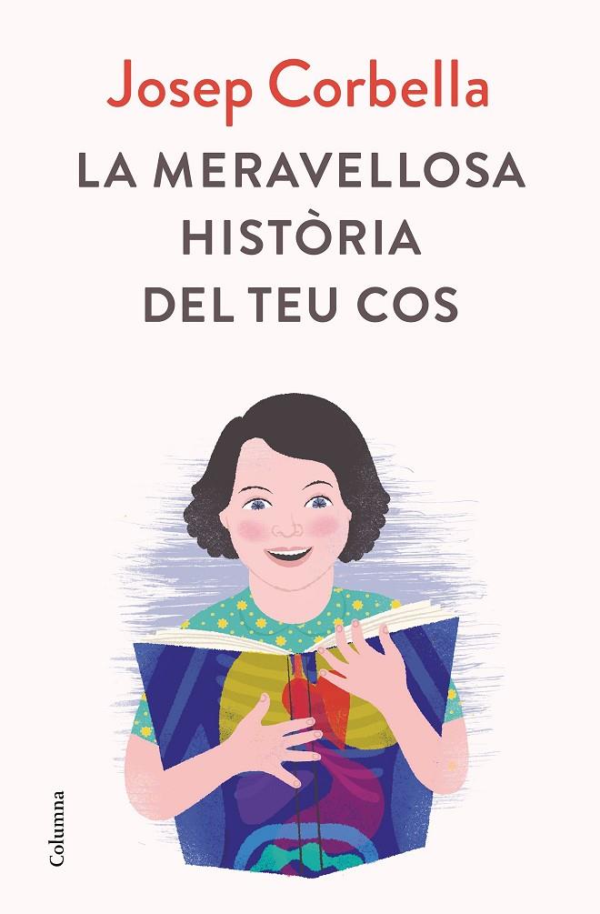 LA MERAVELLOSA HISTÒRIA DEL TEU COS | 9788466423595 | CORBELLA, JOSEP | Llibreria Online de Banyoles | Comprar llibres en català i castellà online