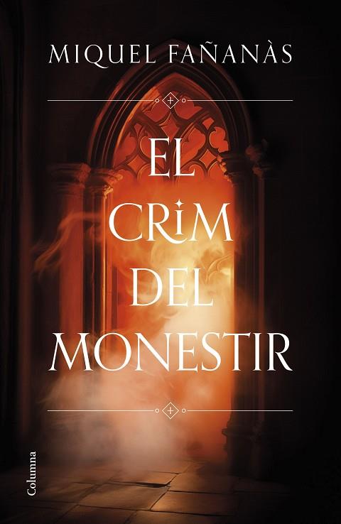 CRIM DEL MONESTIR, EL | 9788466431484 | FAÑANÀS SERRALLONGA, MIQUEL | Llibreria Online de Banyoles | Comprar llibres en català i castellà online