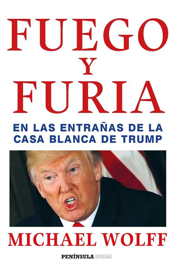 FUEGO Y FURIA | 9788499426938 | WOLFF, MICHAEL | Llibreria Online de Banyoles | Comprar llibres en català i castellà online
