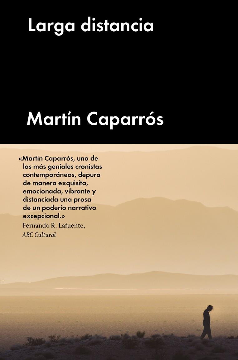 LARGA DISTANCIA | 9788416665129 | MARTÍN CAPARRÓS | Llibreria Online de Banyoles | Comprar llibres en català i castellà online